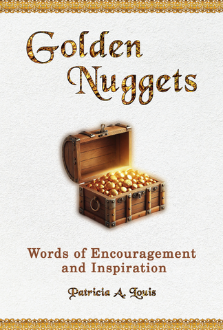 Golden Nuggets by Patricia A. Louis