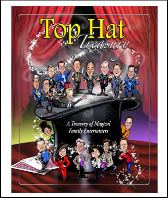 Top Hat Treasury of Magical Family Entertainers